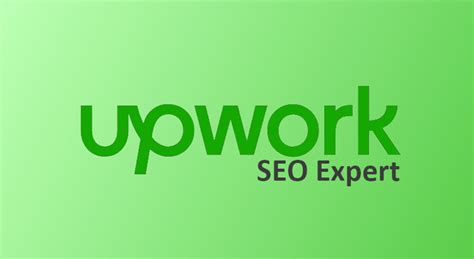 seo expert upwork|Upwork SEO Expert: Things to Consider When Hiring.